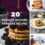 20 Best Pioneer Woman Pancake Recipes