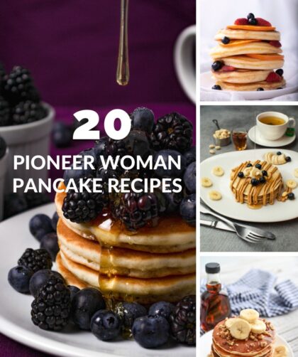 20 Best Pioneer Woman Pancake Recipes