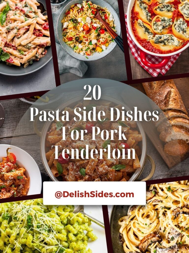 20 Pasta Side Dishes For Pork Tenderloin