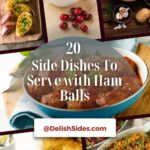What to Serve with Ham Balls