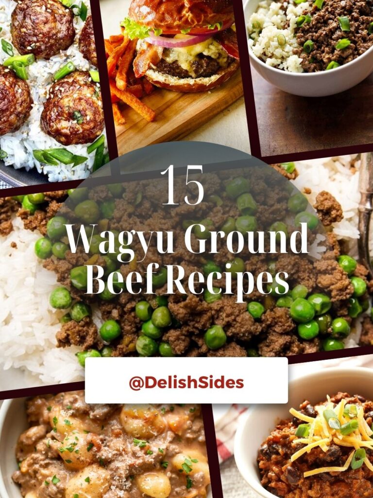 15 Wagyu Ground Beef Recipes - Delish Sides