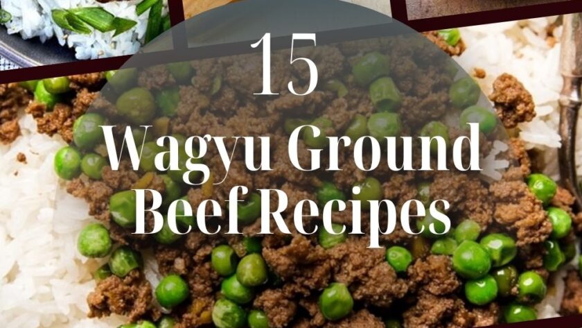 Wagyu Ground Beef Recipes