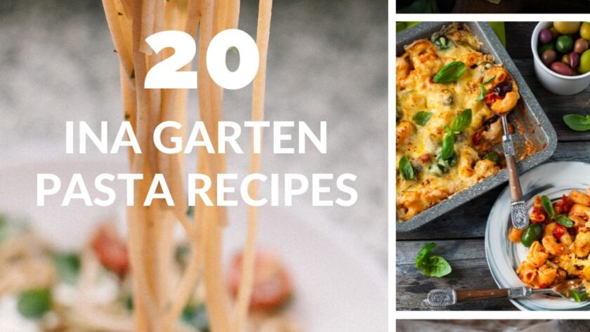 20 Ina Garten Pasta Recipes