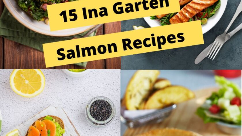 15 Ina Garten Salmon Recipes