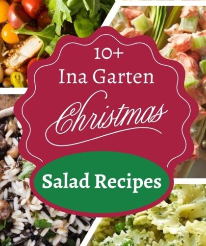 10 Ina Garten Christmas Salad Recipes