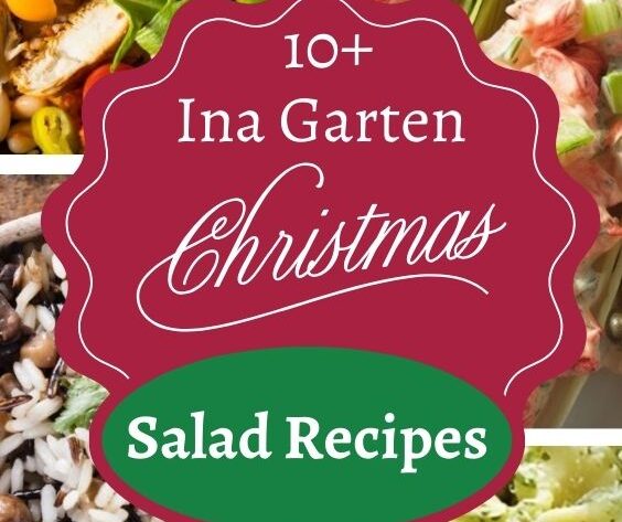 10 Ina Garten Christmas Salad Recipes