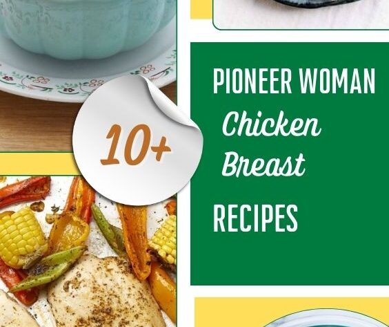 Pioneer Woman Chicken Breast Recipes