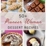 50+ Pioneer Woman Dessert Recipes