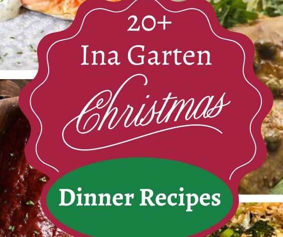 Ina Garten Christmas Dinner Recipes