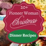 Pioneer Woman Christmas Dinner Recipes