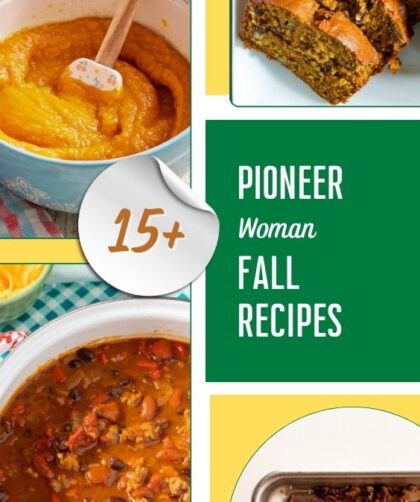 15+ Pioneer Woman Fall Recipes