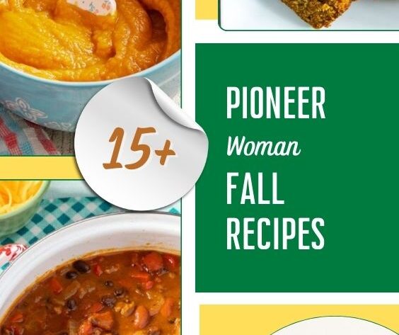 15+ Pioneer Woman Fall Recipes