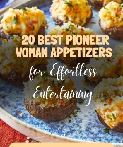 20 Best Pioneer Woman Appetizer Recipes for Effortless Entertaining