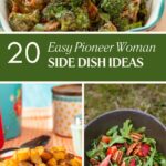 20+ Easy Pioneer Woman Side Dish Ideas to Elevate Any Meal